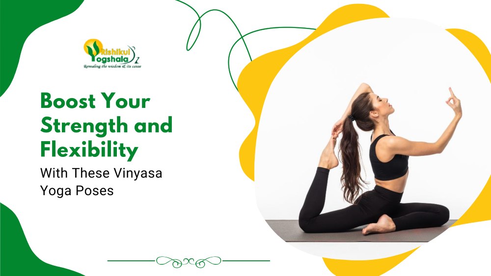 Boost Your Strength and Flexibility With These Vinyasa Yoga Poses