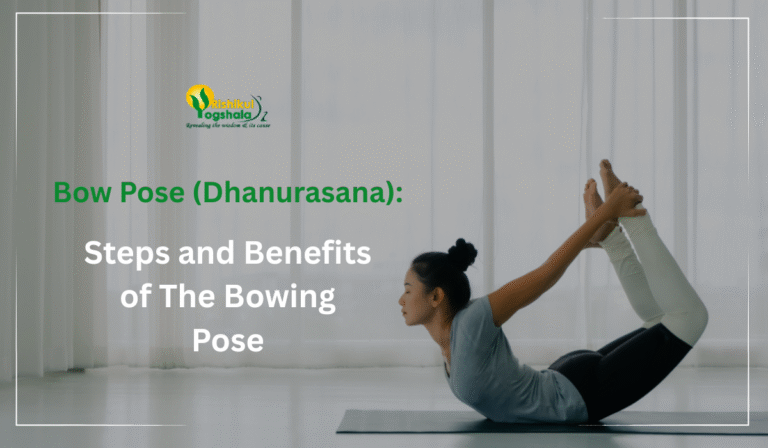 Bow Pose (Dhanurasana) Steps and Benefits of The Bowing Pose