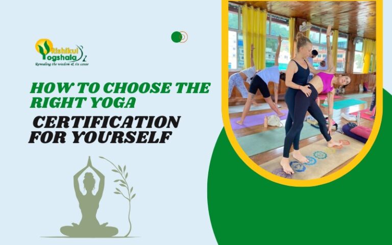 How to Choose the Right Yoga Certification For Yourself