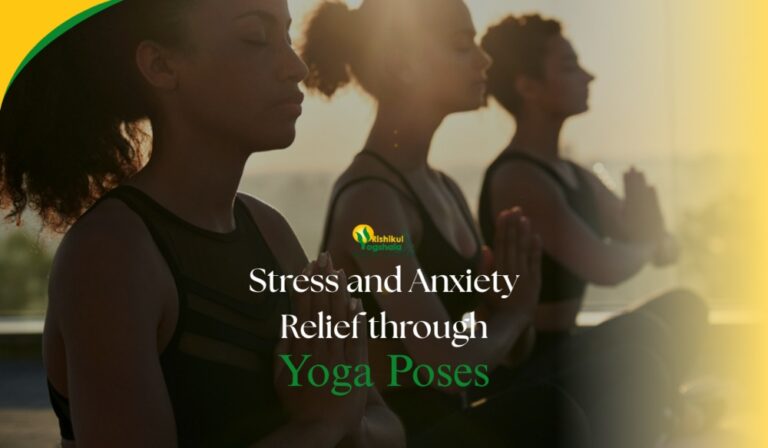 Stress and Anxiety Relief through Yoga Poses