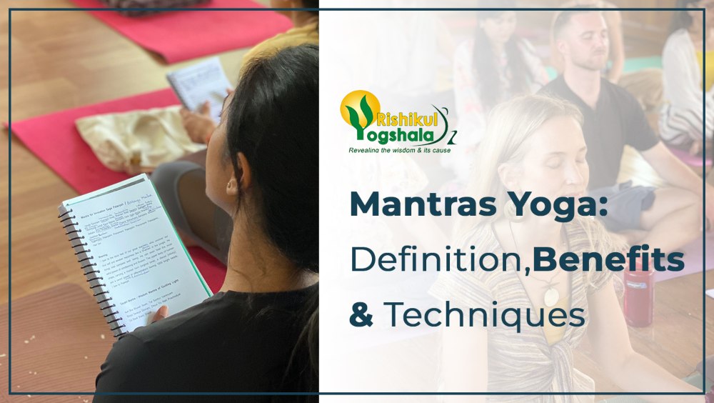 Mantras Yoga: Definition, Benefits, & Techniques