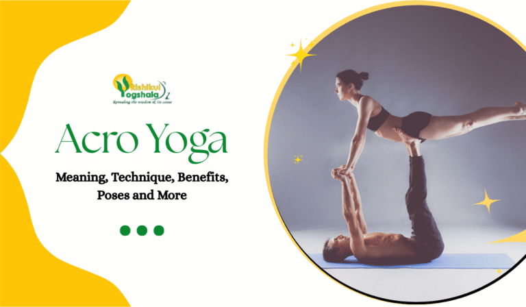 AcroYoga Meaning, Technique, Benefits, Poses and More