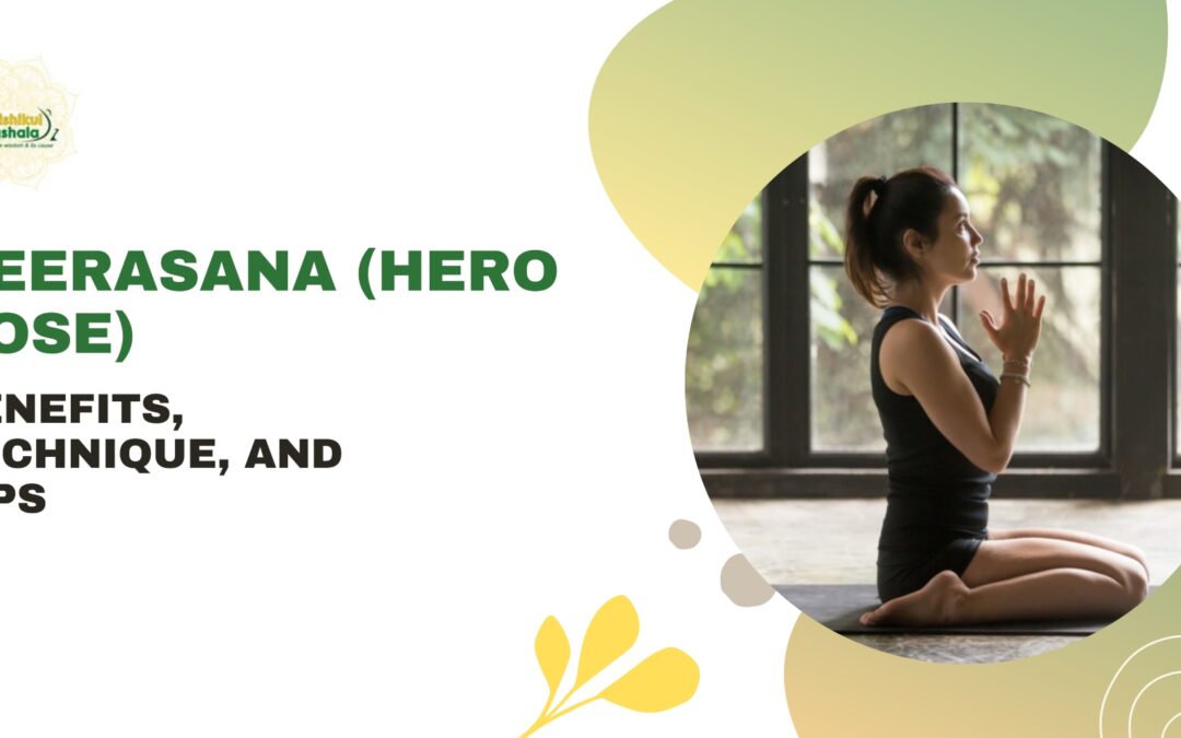 Veerasana (Hero Pose): Benefits, Technique, and Tips
