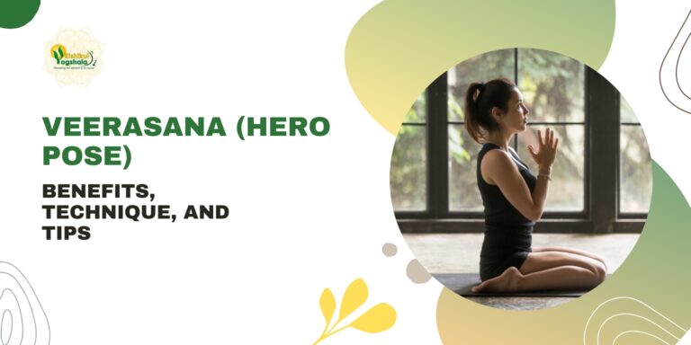 Veerasana (Hero Pose) Benefits, Technique, and Tips