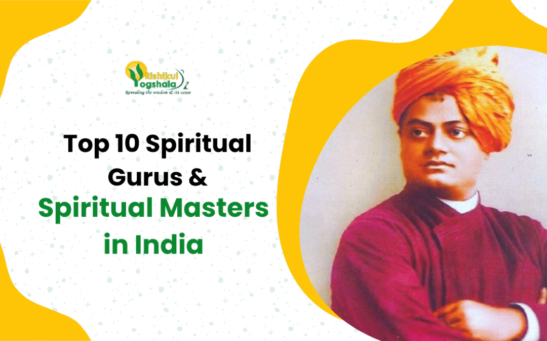Top 10 Spiritual Gurus & Spiritual Masters in India