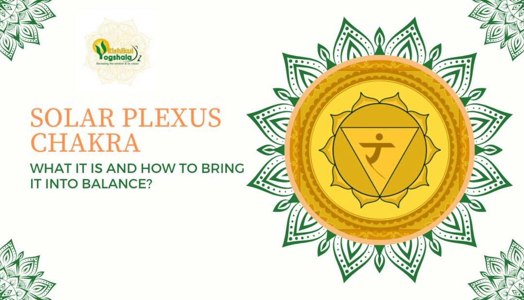 Solar Plexus Chakra: What It Is and How to Bring It into Balance?