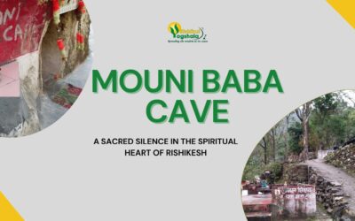 Mouni Baba Cave: A Sacred Silence in the Spiritual Heart of Rishikesh