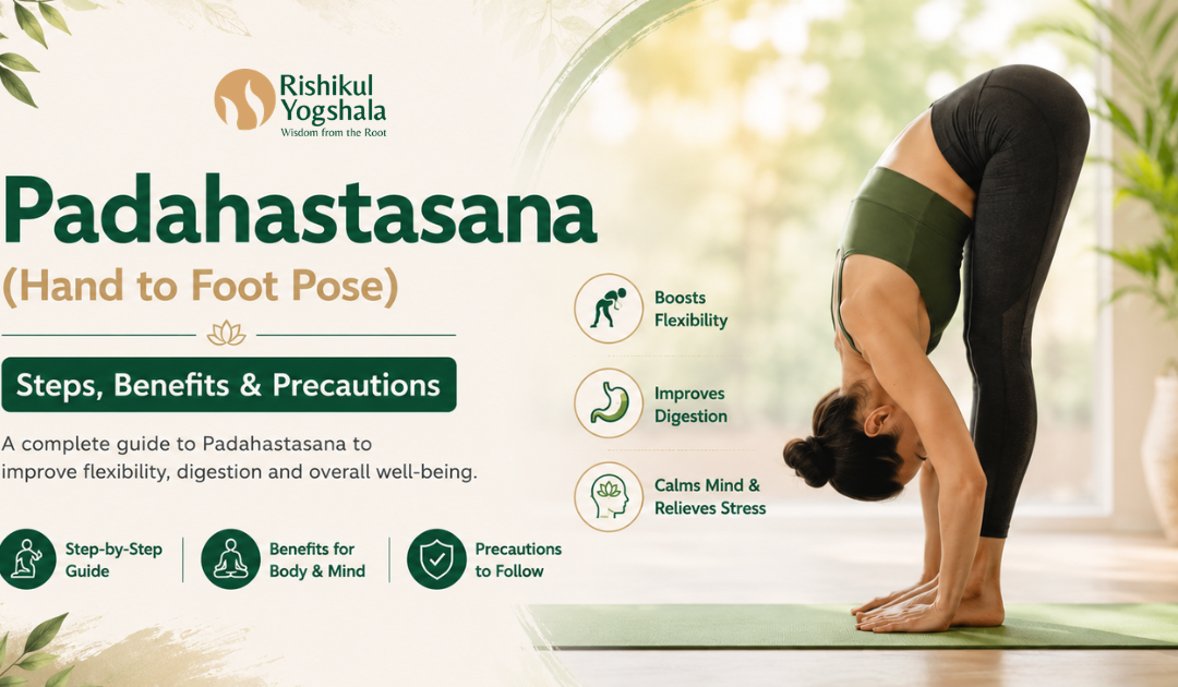 Padahastasana (Hand to Foot Pose) — Steps, Benefits & Precautions